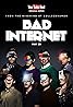 Bad Internet (TV Series 2016) Poster