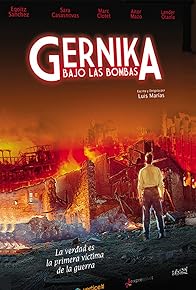 Primary photo for Gernika bajo las bombas