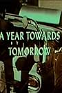 A Year Toward Tomorrow (1966)