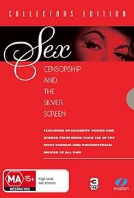 Primary photo for Sex, Censorship and the Silver Screen