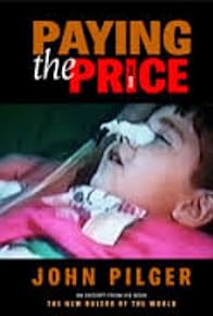 Primary photo for Paying the Price: Killing the Children of Iraq