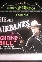 William Fairbanks in Fighting Bill (1921)