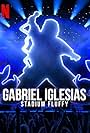 Gabriel Iglesias: Stadium Fluffy (2022)