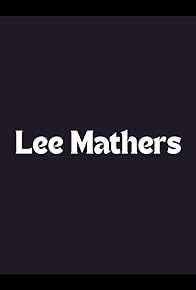 Primary photo for Lee Mathers