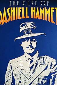 Primary photo for The Case of Dashiell Hammett