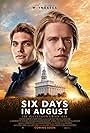 John Donovan Wilson and Paul Wuthrich in Six Days in August (2024)