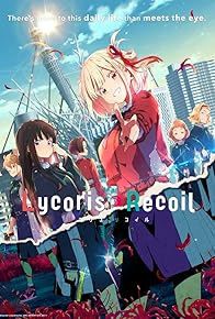 Primary photo for Lycoris Recoil