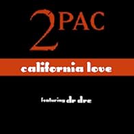 Primary photo for 2Pac feat. Dr. Dre & Roger Troutman: California Love