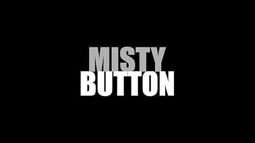 Misty Button_Trailer