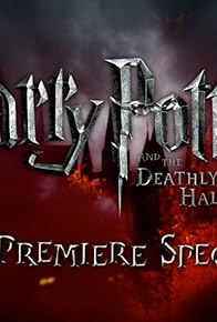 Primary photo for Harry Potter and the Deathly Hallows T4 Premiere Special