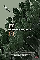 Deep Into the Forest