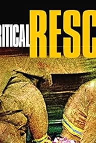 Critical Rescue (2003)