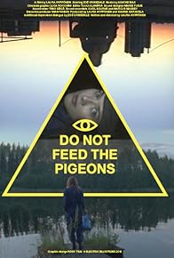 Primary photo for Do Not Feed the Pigeons