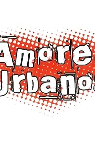 Primary photo for Amores urbanos