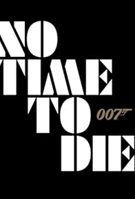 Primary photo for No Time to Die: Official Title Reveal of Bond 25