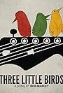 Bob Marley & The Wailers: Three Little Birds (Animation Version) (2020)