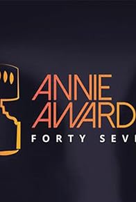 Primary photo for 47th Annie Awards