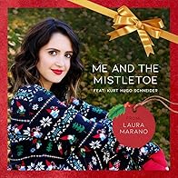 Primary photo for Laura Marano: Me and the Mistletoe