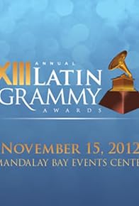 Primary photo for The 13th Annual Latin Grammy Awards