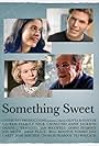 Nick Chinlund, Anne Jackson, Lauren Stamile, and Daniel J. Travanti in Something Sweet (2000)