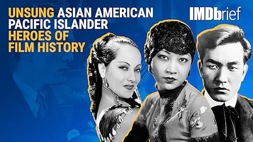 In honor of Asian Pacific American Heritage Month, we're celebrating a trio of actors who fearlessly blazed trails in Old Hollywood. On this IMDbrief, we present just a few of the Unsung Asian American Pacific Islander Heroes of Film History.