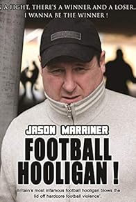 Primary photo for Jason Marriner Football Hooligan