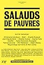 Agnès Akopian, Christophe Alévêque, Philippe Chevallier, Philippe Collin, Albert Delpy, Jean-Claude Deret, Arielle Dombasle, Guillaume Dreujou, Jean-Marie Dreujou, Charles Dubois, Sophie Forte, Jacques Frantz, Husky Kihal, Wolfgang Kleinertz, Patrice Leconte, Virginie Lemoine, Guy Louret, Jean-Pierre Malignon, Frédéric Marboeuf, Phil Marboeuf, Christine Murillo, Serge Riaboukine, François Rollin, Zabou Breitman, Chraz, Sylvia Gnahoua, Nealson Bourgade, Laurent Biras, Boris Abaza, Laurent Violet, Thibaud Houdinière, Serena Minaldi Reinaldi, Mathilde Cathelin, Olivier Breitman, Christophe Hustache-Marmon, Mathieu De Montgrand, GiedRé, Jérémie Duvall, Prescillia Andreani, Julie Guio, Miguel-Ange Sarmiento, Lucid Beausonge, Noelann Bourgade, Nadia Kozlowski Bourgade, Virginie Gritten, Bérengère Jean, Jeanne Chartier, Muriel Lemarquand, and Albert Meslay in Poor Bastards (2019)