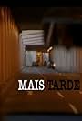 Mais Tarde (2001)