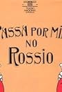 Passa por Mim no Rossio (1992)