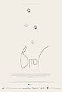 Bitch (2017)