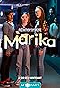 Marika (TV Series 2018– ) Poster