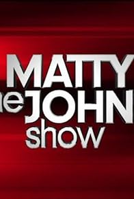 Primary photo for The Matty Johns Show