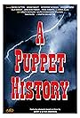 A Puppet History (2018)