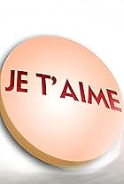 Je t'aime