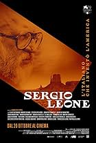 Sergio Leone - L'italiano che inventò l'America