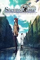 Steins;Gate: The Movie - Load Region of Déjà Vu