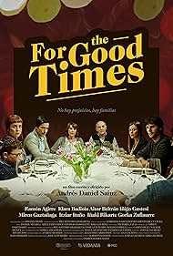 For the Good Times (2017)