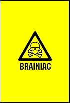 Brainiac: Science Abuse