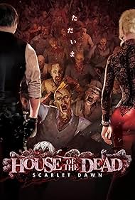 House of the Dead: Scarlet Dawn (2018)