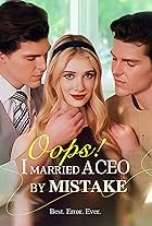 Oops! I Married a CEO by Mistake