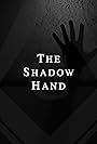 The Shadow Hand (2022)