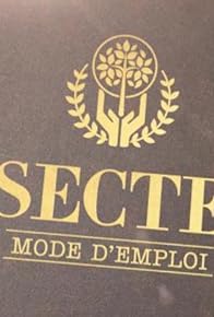 Primary photo for Secte: mode d'emploi