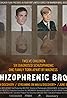 Six Schizophrenic Brothers (TV Mini Series 2024) Poster