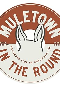 Primary photo for Muletown in the Round