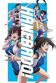 Primary photo for Hanebado: The Badminton Play of Ayano Hanesaki!