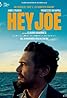 Hey Joe (2024) Poster