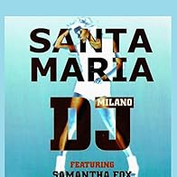 Primary photo for DJ Milano Feat. Samantha Fox: Santa Maria