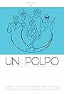 Un polpo, ovvero: breve manuale per districarsi dalla malasorte nelle situazioni meno idonee