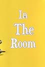 In the Room (2022)