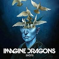 Primary photo for Imagine Dragons: Shots